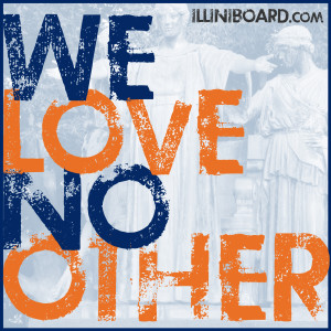 We Love No Other – IlliniBoard.com
