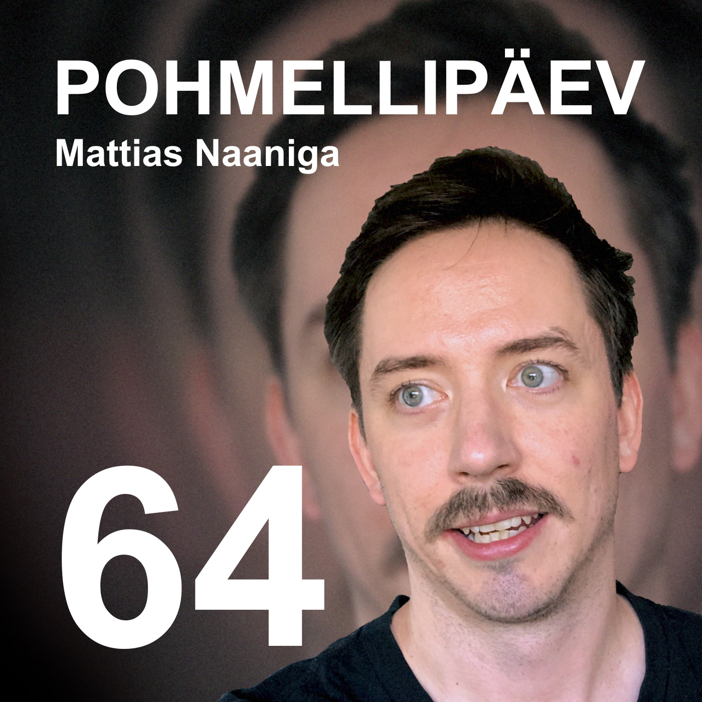 POHMELLIPÄEV #64