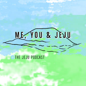 Jeju Tourism A Victim Of Its Own Success Episode 23 Me You Jeju