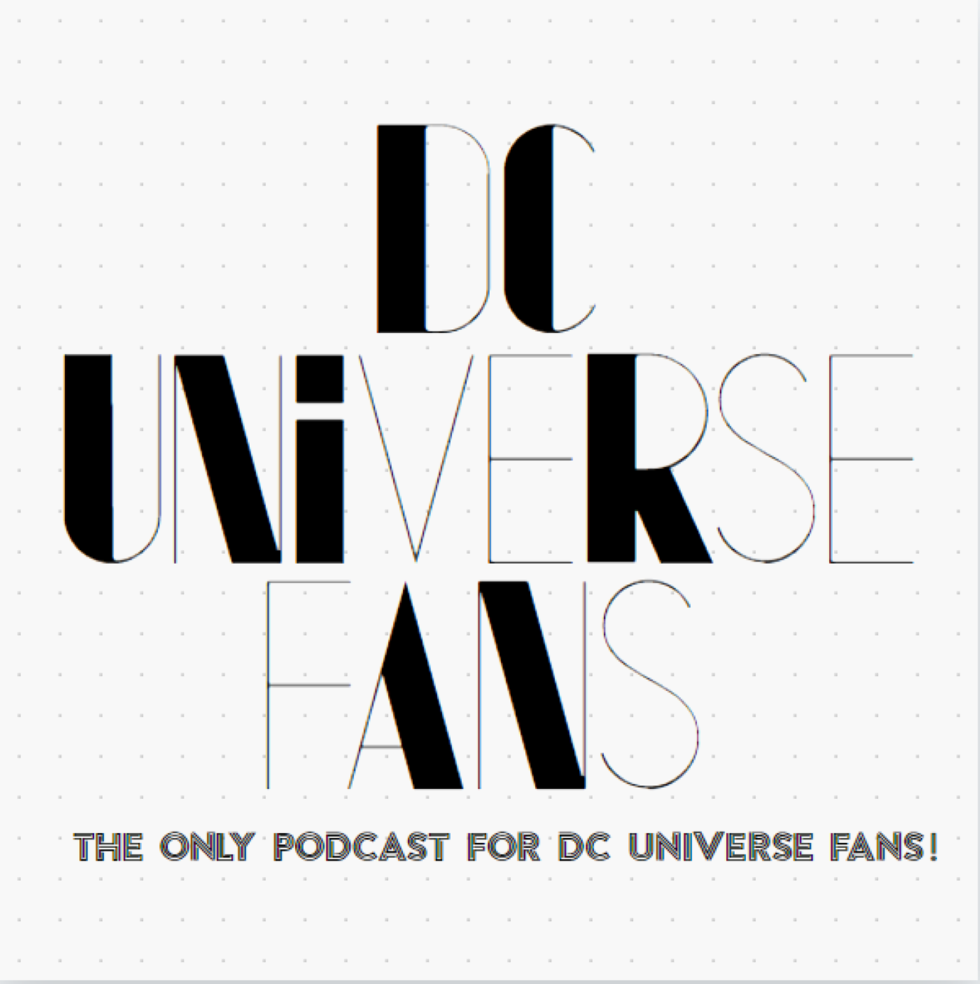 Episode 42: DC UNIVERSE INFINITE