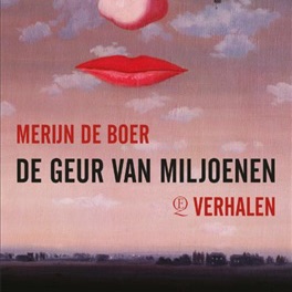 “De geur van miljoenen”, verhaal van Merijn de Boer
