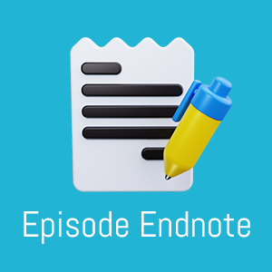 Episode Endnote