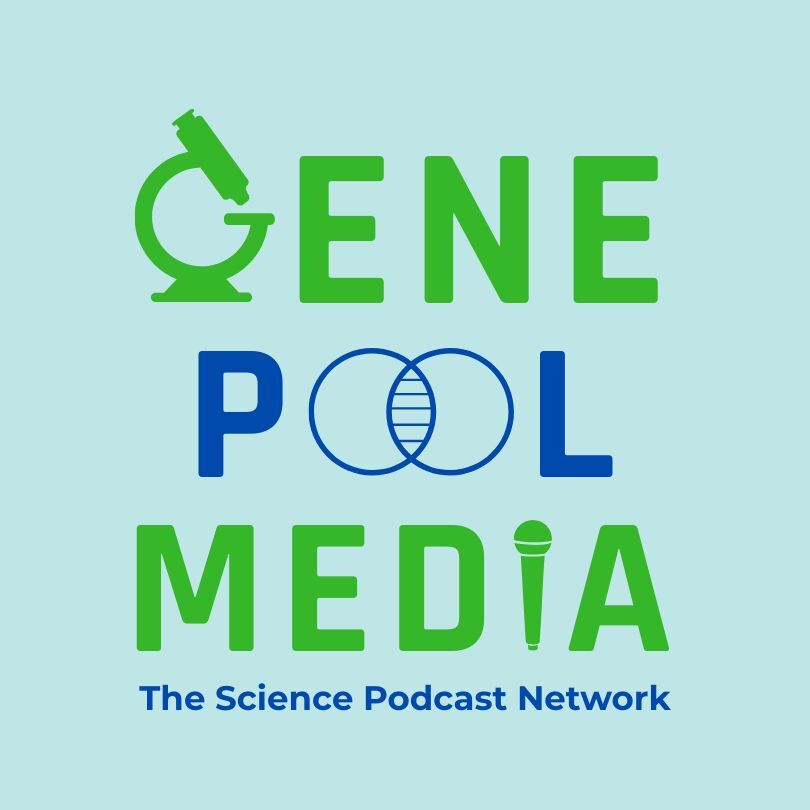Gene Pool Media: The Science Podcast Network