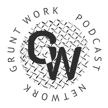 Grunt Work Podcasts