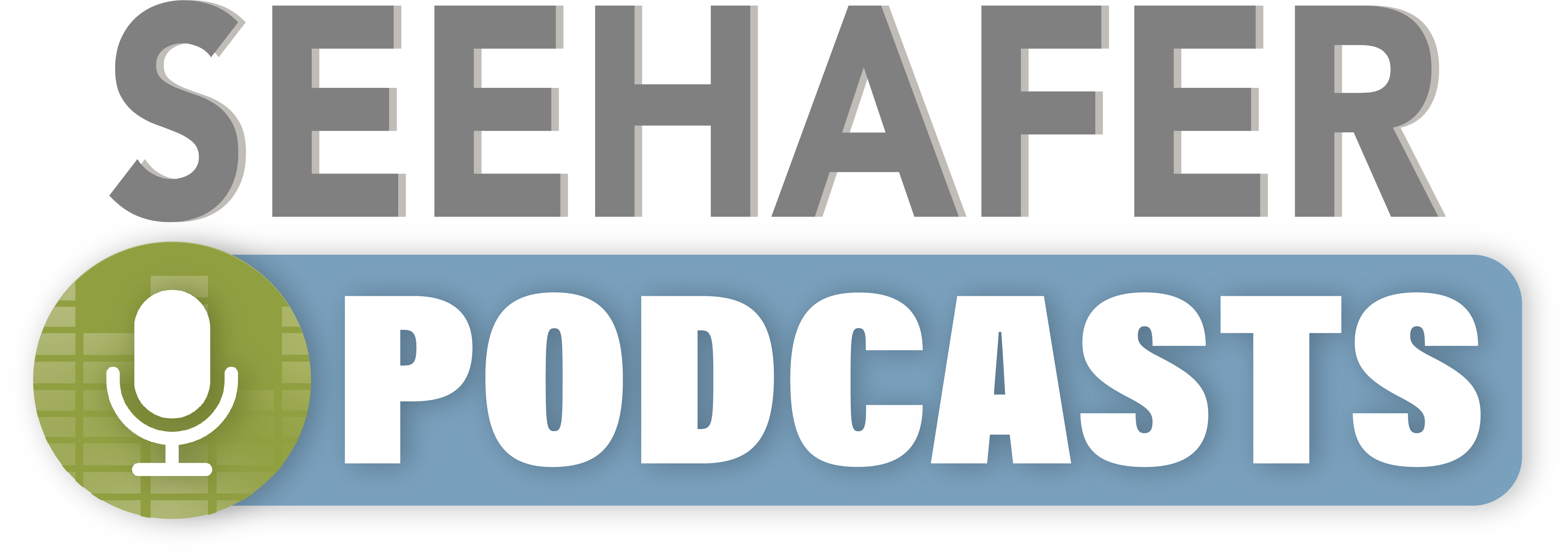 Seehafer Podcasts
