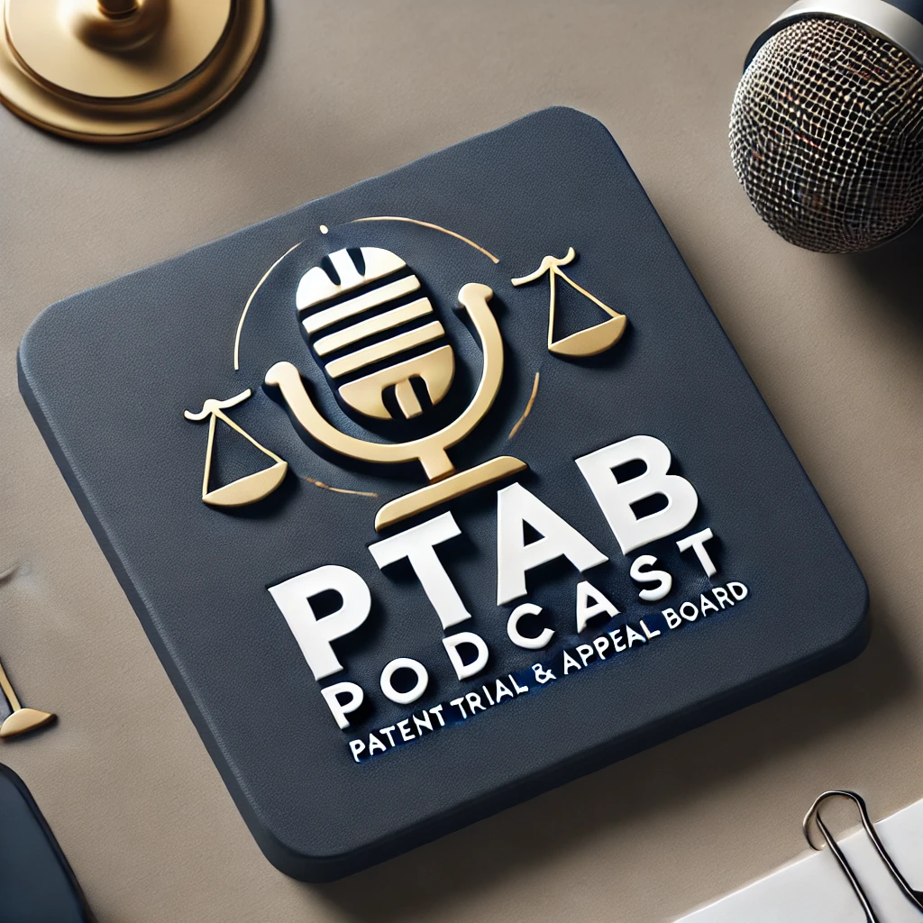 The PTAB Podcast