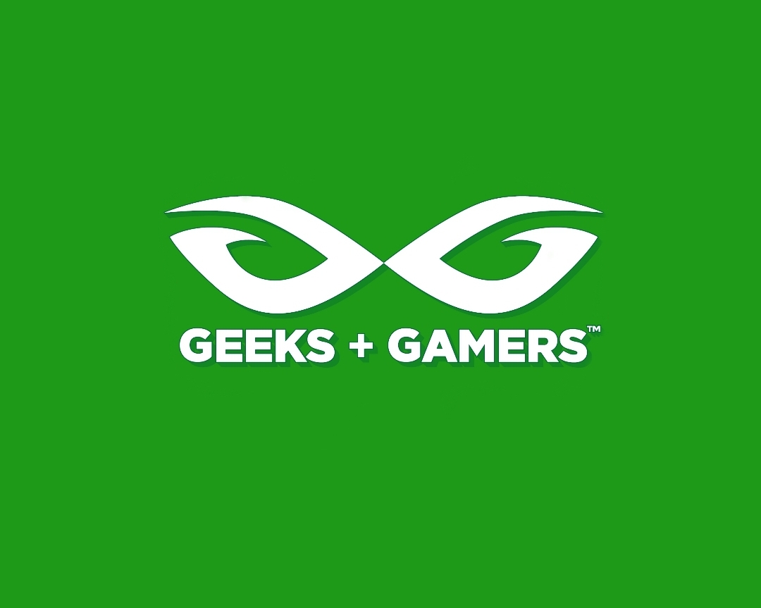 Geeks + Gamers