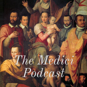 The Medici Podcast