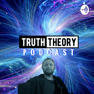 Truth Theory Podcast