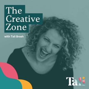 The Creative Zone with Tali Brash