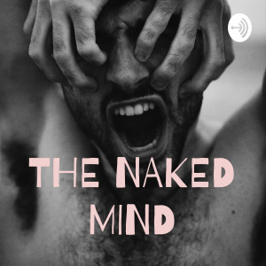 THE NAKED MIND