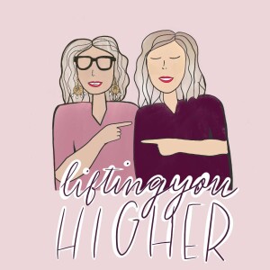 Lifting You Higher Podcast