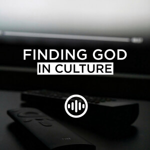 Finding God in Culture