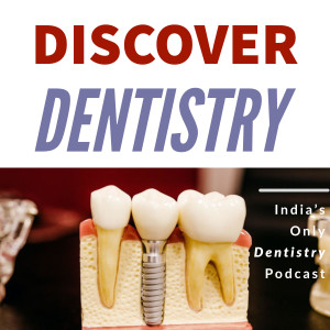 Discover Dentistry