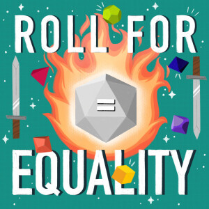 Roll for Equality