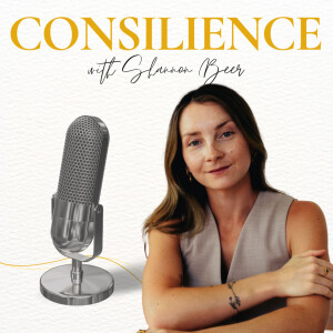 Consilience Podcast