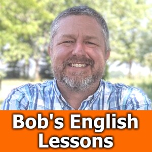 Bob’s Short English Lessons