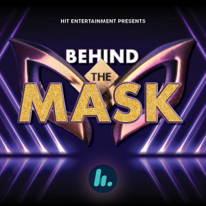 Behind The Mask - An Original The Masked Singer Australia Podcast