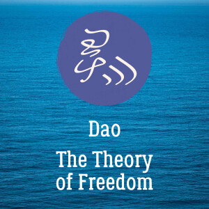 Dao. The Theory of Freedom