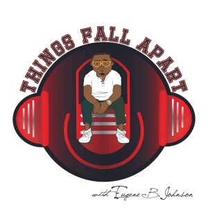 The Things Fall Apart Podcast