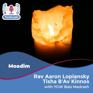 Rav Aaron Lopiansky Tisha B’Av Kinnos