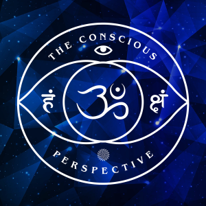 The Conscious Perspective