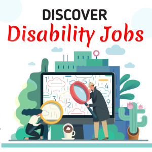 Discover DISABILITY JOBS