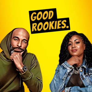 Good Rookies Podcast