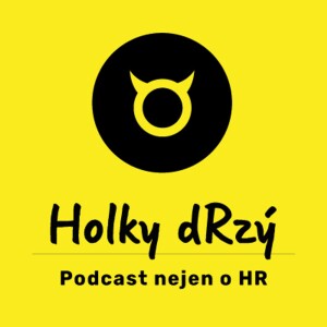 Holky dRzý NEJEN o HR