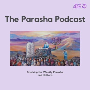 The Parasha Podcast