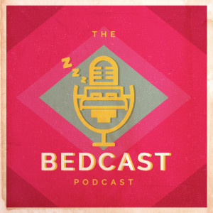 The Bedcast