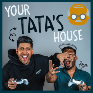 Your Tata's House