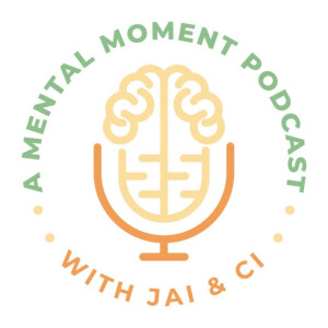 A Mental Moment Podcast