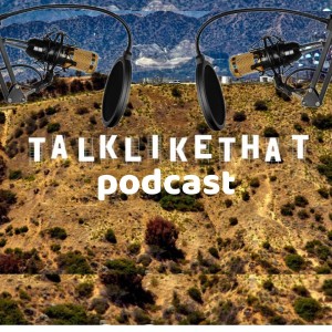 Talk Like That Podcast