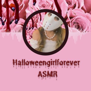 Halloweengirlforever ASMR
