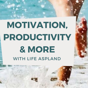 Motivation, Productivity and More with Life AsPland