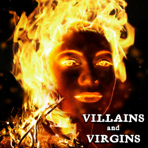 Villains and Virgins History Podcast
