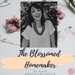 The Blossomed Homemaker