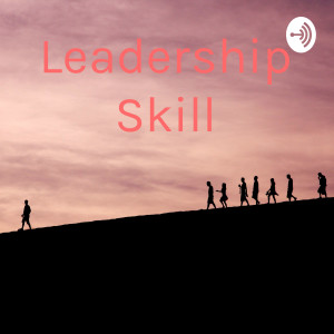 Leadership Skill