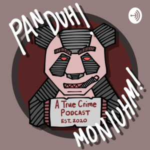 The Panduh Monium! Podcast