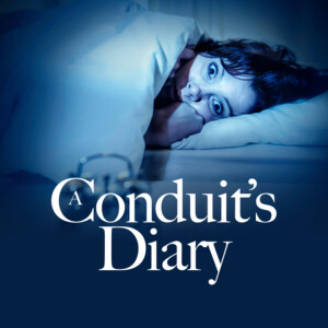 A Conduit’s Diary