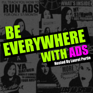 Be Everywhere With Ads