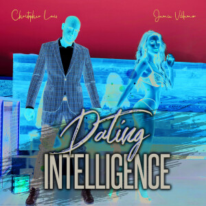 Dating Intelligence the Podcast