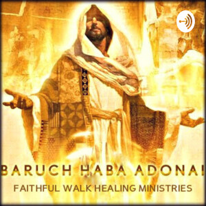 Faithful Walk Healing Ministries