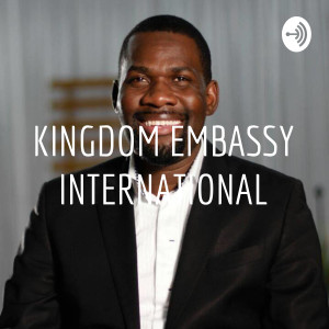 KINGDOM EMBASSY INTERNATIONAL