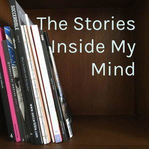 The Stories Inside My Mind