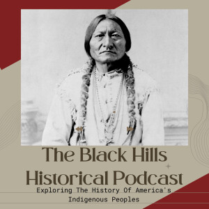 The Black Hills Historical Podcast