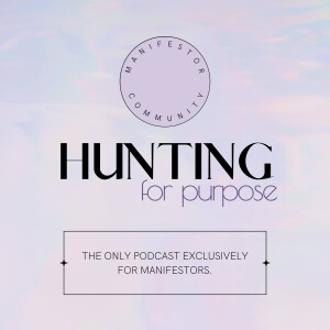 Hunting for Purpose Podcast