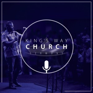 King's Way Sunday Sermons