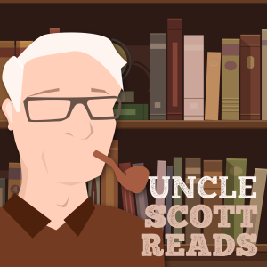 Uncle Scott Reads